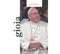 Gioia. Le parole che cambiano il mondo