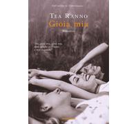 Gioia mia - Ranno Tea