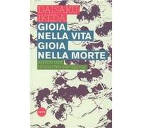Gioia nella vita, gioia nella morte