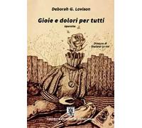 Gioie dolori per tutti