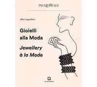 Gioielli alla moda-Jewellery à la mode