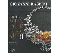 Gioielli da una Wunderkammer-Jewellery from a Wunderkammer. Ediz. illustrata