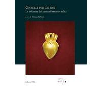 Gioielli per gli dei. Le evidenze dai santuari etrusco-italici