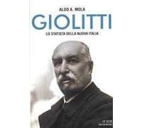 Giolitti. Lo statista della nuova Italia