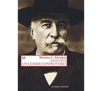 Giolitti. Un leader controverso