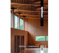 Gion A. Caminada 1995-2021. Ediz. inglese e spagnola: Identidad, Autonomía y Resonancia - Identity, Autonomy and Resonance: 210