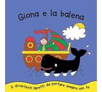 Giona e la balena. Ediz. illustrata. Con gadget