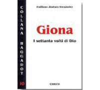 Giona. I settanta volti di Dio
