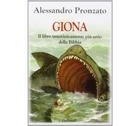 Giona. Il libro umoristicamente più serio della Bibbia