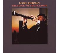 Giora Feidman - Magic of Klezmer by Giora Feidman