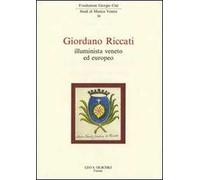 Giordani Riccati. Illuminista veneto ed europeo