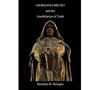 Giordano Bruno and the Annihilation of Truth