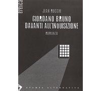Giordano Bruno davanti all'inquisizione