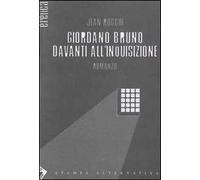Giordano Bruno davanti all'inquisizione