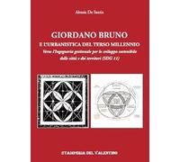 Giordano Bruno e l’urbanistica del Terzo Millennio. Verso l’Ingegneria gestionale per lo sviluppo sostenibile delle città e dei territori (SDG 11)