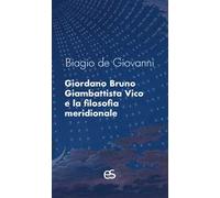 Giordano Bruno, Giambattista Vico e la filosofia meridionale