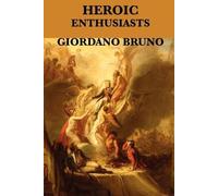 Giordano Bruno Heroic Enthusiasts (Tascabile)