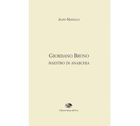 Giordano Bruno maestro di anarchia