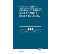 Giordano Bruno nella storia della cultura