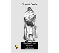 Giordano Bruno nella storia della cultura