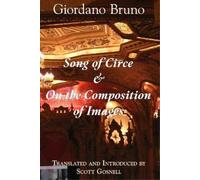 Giordano Bruno Scott Gosn Song of Circe & On the Composition of Ima (Tascabile)