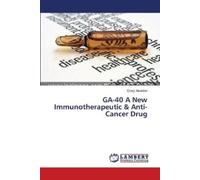 Giorgi Alexidze GA-40 A New Immunotherapeutic & Anti-Cancer Drug (Tascabile)