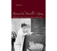 Giorgia Alù Beyond the Traveller’s Gaze (Tascabile)