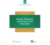 Giorgio Agamben e la forma di vita monastica - [Editoriale Romani]
