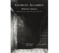 Giorgio Agamben Hölderlin’s Madness (Tascabile) Italian List