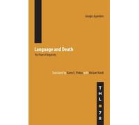Giorgio Agamben Language and Death (Tascabile) Theory and History of Literature