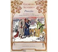 Giorgio Agamben Pinocchio - The Adventures of a Puppet, Doubl (Copertina rigida)