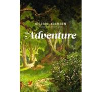 Giorgio Agamben The Adventure (Copertina rigida)