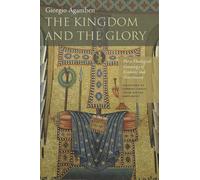 Giorgio Agamben The Kingdom and the Glory (Tascabile)