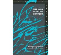 Giorgio Agamben The Man Without Content (Tascabile)