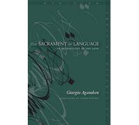 Giorgio Agamben The Sacrament of Language (Tascabile)