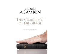 Giorgio Agamben The Sacrament of Language (Tascabile)