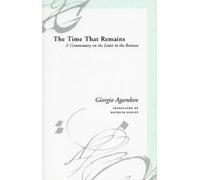 Giorgio Agamben The Time That Remains (Copertina rigida)