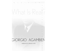 Giorgio Agamben What Is Real? (Tascabile) Meridian: Crossing Aesthetics