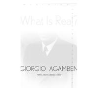 Giorgio Agamben What Is Real? (Tascabile) Meridian: Crossing Aesthetics