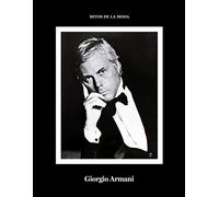 Giorgio Armani.: Mitos de la moda.