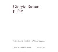Giorgio Bassani, poète: Actes du colloque du 15 octobre 2021