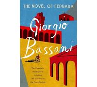 Giorgio Bassani The Novel of Ferrara (Copertina rigida)