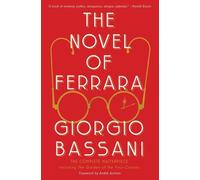 Giorgio Bassani The Novel of Ferrara (Tascabile)