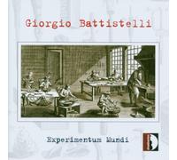 Giorgio Battistelli Giorgio Battistelli: Experimentum Mundi (CD) Album