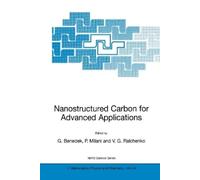Giorgio Benedek Nanostructured Carbon for Advanced Applications (Tascabile)