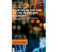Giorgio Bou-Daher Banking in the Age of the Platform Economy (Copertina rigida)