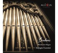 Carnini Giorgio - Brahms Works For Organ