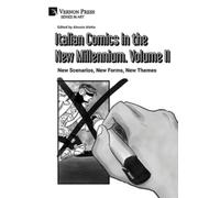 Giorgio Busi Rizzi Italian Comics in the New Millennium. Vol (Copertina rigida)