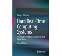 Giorgio Buttazzo Hard Real-Time Computing Systems (Copertina rigida)