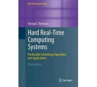 Giorgio C Buttazzo Hard Real-Time Computing Systems (Copertina rigida)
